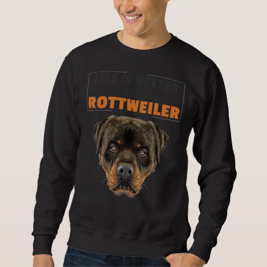 Het leven is beter met een rottweiler 39 trui (Voorkant)