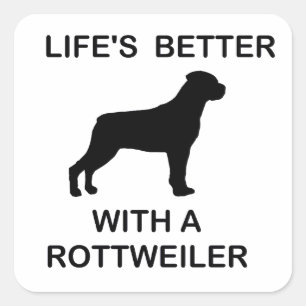 Het leven is beter met een Rottweiler Vierkante Sticker