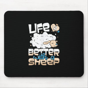 Het leven is beter met een schaap Schapenboerenc Muismat