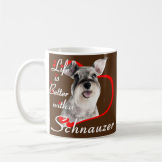 Het leven is beter met een Schnauzer Animal Honden Koffiemok