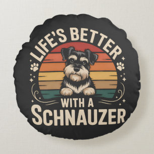 Het Leven Is Beter Met Een Schnauzer Rond Kussen