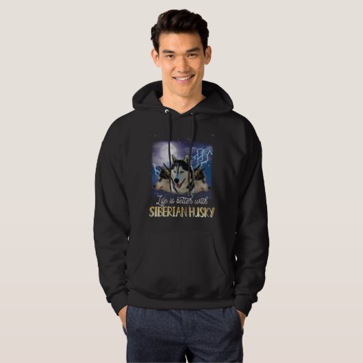 Het leven is beter met een Siberische man. Hoodie (Voorkant volledig)