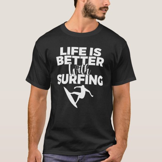 Het leven is beter met een surfgolffluis t-shirt (Voorkant)