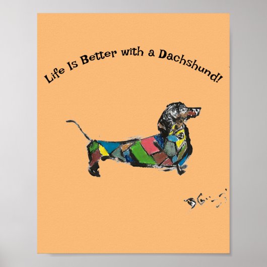 Het leven is beter met een teckel Poster (Voorkant)