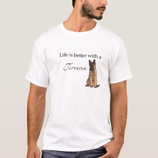 Het leven is beter met een Tervuren T-Shirt (Voorkant)
