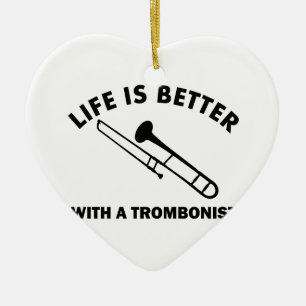 Het leven is beter met een trombonist keramisch ornament
