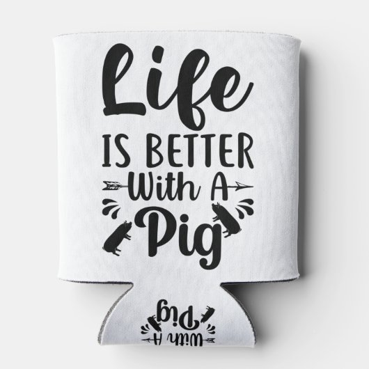 Het leven is beter met een varkenscitaat zwart en blikjeskoeler (Achterkant)