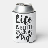 Het leven is beter met een varkenscitaat zwart en  blikjeskoeler (Blikje Achterkant)