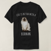 Het leven is beter met een vogelkat. t-shirt (Design voorkant)
