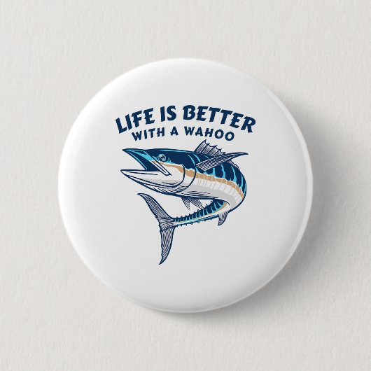Het Leven Is Beter Met Een Wahoo Grappige Zoutwate Ronde Button 5,7 Cm (Voorkant)