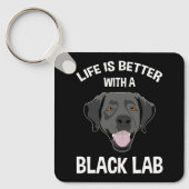 Het leven is beter met een zwart lab sleutelhanger (Voorkant)