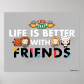 Het leven is beter met FRIENDS™ Chibi Art Poster (Voorkant)