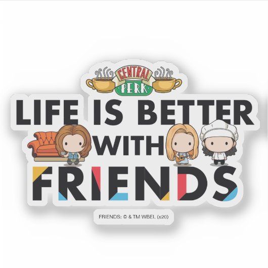 Het leven is beter met FRIENDS™ Chibi Art Sticker (Voorkant)