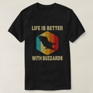 Het leven is beter met gieren t-shirt