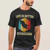 Het leven is beter met gieren t-shirt (Voorkant)