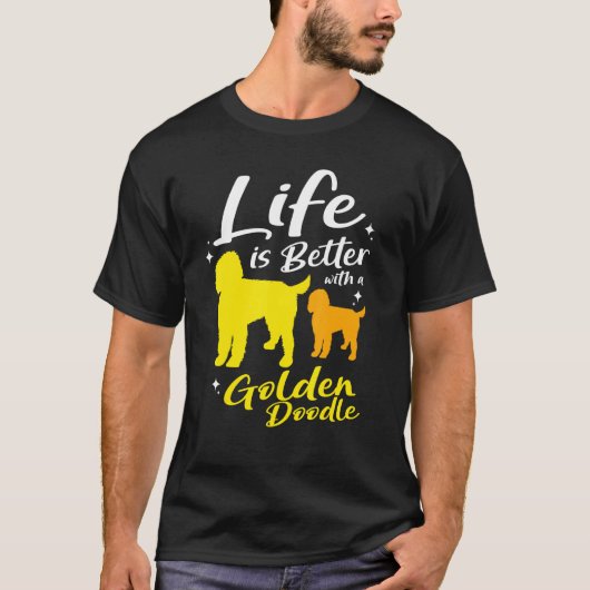 Het leven is beter met Goldendoedelen T-shirt (Voorkant)