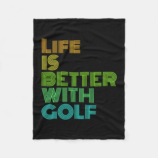 Het leven is beter met Golf Fleece Deken (Voorkant)