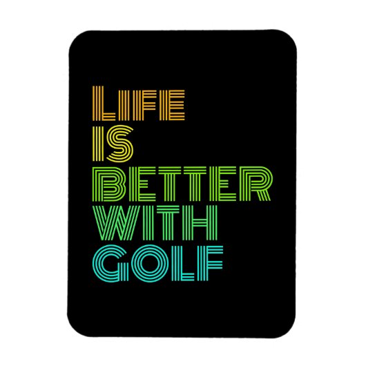 Het leven is beter met Golf Magneet (Verticaal)