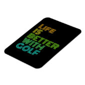 Het leven is beter met Golf Magneet (Linkerzijde)