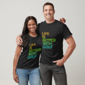Het leven is beter met Golf T-shirt (Unisex)