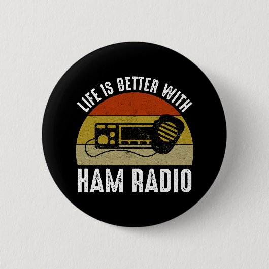 Het leven is beter met Ham Radio Ronde Button 5,7 Cm (Voorkant)