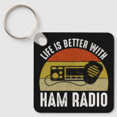 Het leven is beter met Ham Radio Sleutelhanger (Voorkant)