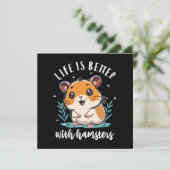 Het Leven Is Beter Met Hamsters (Staand voorkant)