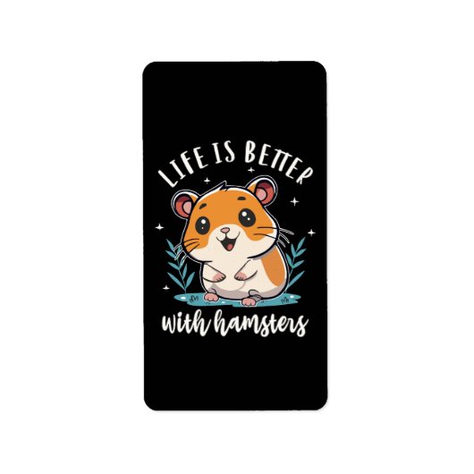 Het Leven Is Beter Met Hamsters Etiket (Voorkant)