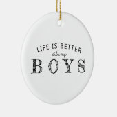 Het leven is beter met het Ornament van mijn kinde (Rechts)