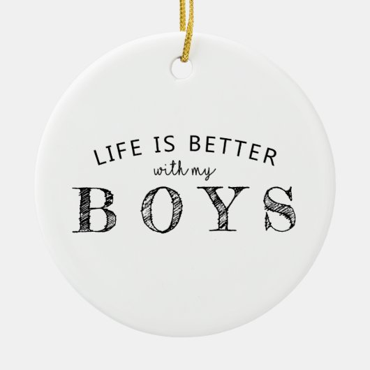 Het leven is beter met het Ornament van mijn kinde (Voorkant)