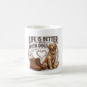 Het Leven Is Beter Met Honden Koffiemok (Center)
