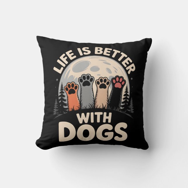 Het Leven Is Beter Met Honden Kussen (Voorkant)