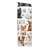 Het leven is beter met Honden Thermal Tumbler Thermosbeker (Geroteerd rechts)