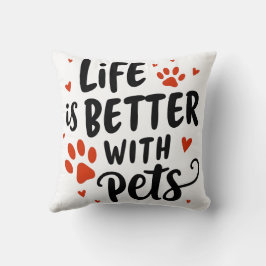 Het leven is beter met huisdieren - Red Heart Pet  Kussen
