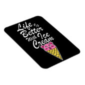 Het leven is beter met ijscrème magneet (Rechterzijde)