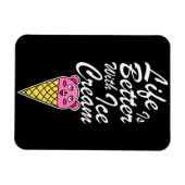 Het leven is beter met ijscrème magneet (Horizontaal)