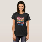 Het leven is beter met Jacob Funny Menboybaby Name T-shirt (Voorkant volledig)