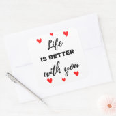 Het leven is beter met je zwart vierkante sticker (Envelop)