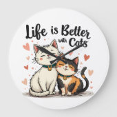 Het leven is beter met katten Cute Kat Aesthetic Grote Klok (Voorkant)
