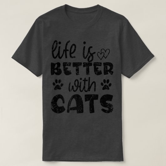 Het leven is beter met katten.. een grappige keuke t-shirt (Design voorkant)