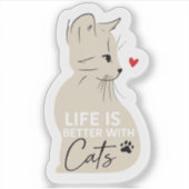 Het Leven Is Beter Met Katten Sticker Voor Kattenl (Voorkant)