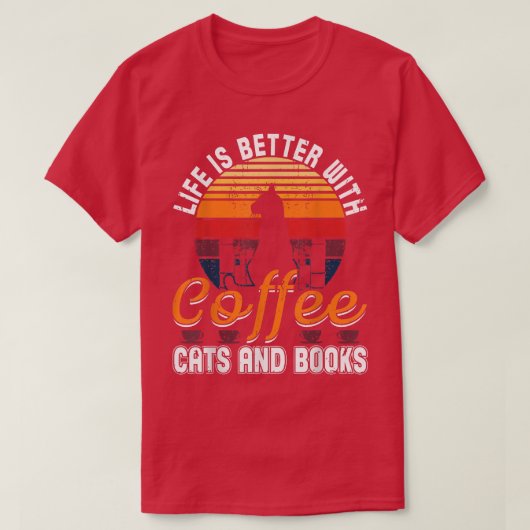 Het leven is beter met kattenkatten, kookkoffie en t-shirt (Design voorkant)
