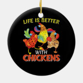 Het leven is beter met kippen keramisch ornament (Achterkant)