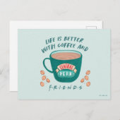 Het leven is beter met koffie en FRIENDS™ Briefkaart (Voorkant / Achterkant)