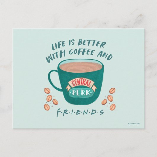 Het leven is beter met koffie en FRIENDS™ Briefkaart (Voorkant)