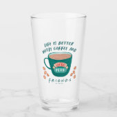 Het leven is beter met koffie en FRIENDS™ Glas (Voorkant)