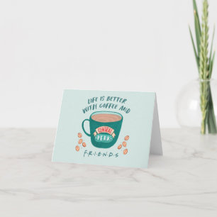 Het leven is beter met koffie en FRIENDS™ Notitiekaartje