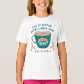 Het leven is beter met koffie en FRIENDS™ T-shirt (Voorkant)