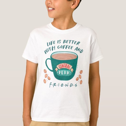 Het leven is beter met koffie en FRIENDS™ T-shirt (Voorkant)