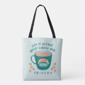 Het leven is beter met koffie en FRIENDS™ Tote Bag (Achterkant)